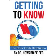Getting to Know No: The Nitric Oxide Revolution
