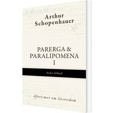 Bøger & Paralipomena: & Paralipo. Arthur Schopenhauer (Hæftet)