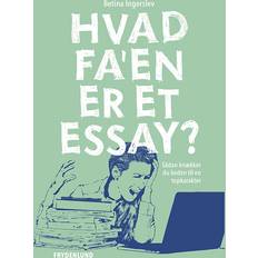 Bøger Hvad fa'en er et essay Betina Ingerslev (Hæftet)