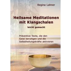 Heilsame Meditationen mit Klangschalen