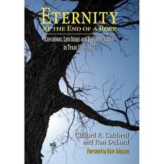 Bøger Eternity at the End of A Rope (Softcover) Ron Delord 9781632930880