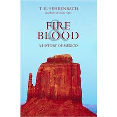 Fire & Blood: A History of Mexico (Paperback)