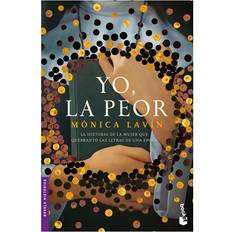 Yo, La Peor Monica Lavin 9786070798542 (Hæftet)