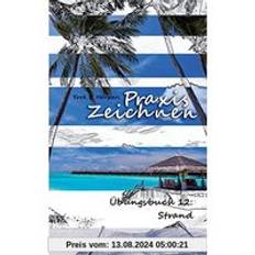 Bøger Praxis Zeichnen Übungsbuch 12: Strand York P. Herpers 9783946268079