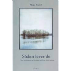 Bøger Sådan lever de: Otte portrætter og et essay om livet. Bog, Hardback, Dansk (Indbundet)
