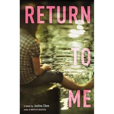 Return to Me by Justina Chen Paperback