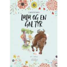 Bøger Lulu og en gal tyr: Lulu 7 Bog, Hardback, Dansk (Indbundet)