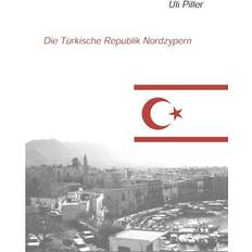 Bøger turkische Republik Nordzypern. Ein politisch-kulturelles Lesebuch Uli Piller 9783831121366 (Hæftet)