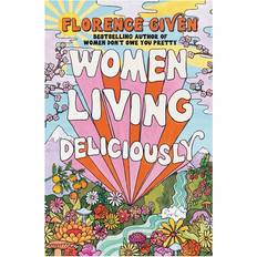 Books Women Living Deliciously (Hardcover)