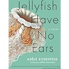 Books Jellyfish Have No Ears (Paperback)