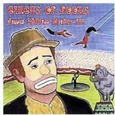 Music James William Meador III Circus of Fools (CD)