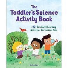 Books The Toddler's Science Activity Book Toddler Activity Books by Kailan Carr (Paperback)