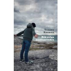 Böcker Den Eviga Nordanvinden (Inbunden)