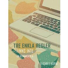 Tre enkla regler finns inte en romanskola