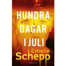 Emelie schepp HUNDREDE DAGE I JULI (Inbunden, 2024)