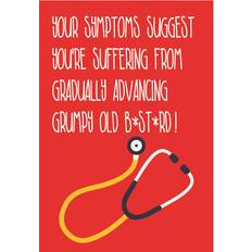 Party Cards & Invitations Greetings Card Sorted Birthday Text: Your Symtons Suggest You'Re Suffering From Gradually Advancing Grumpy Old B*St*Rd And Image Of Stephoscope Car