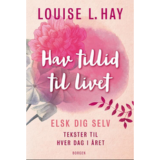 Louise hay Hav tillid til livet (Indbundet, 2018)