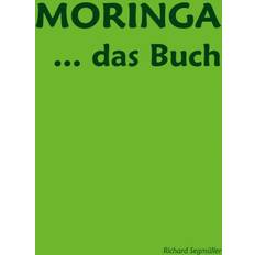 Moringa das Buch (Gebunden)