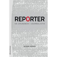 REPORTER: EN GRUNDBOK I JOURNALISTIK