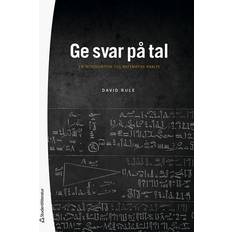 Ge svar på tal : EN INTRODUKTION TILL MATEMATISK ANALYS (Häftad, 2021)