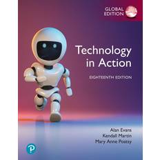 Technology in action Technology in Action :18TH EDITION (Hæftet, 2023)