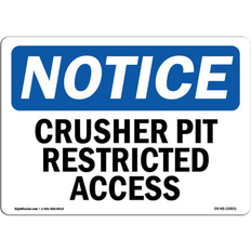 Blue Workplace Signs SignMission Crusher Pit Restricted Access 18.0 H x 24.0 W x 0.1 D in Gray