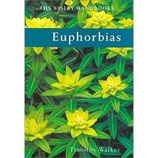 Plantas Euphorbias Wisley Handbooks