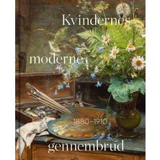 Kvindernes moderne gennembrud 1880-1910 (Hæftet)