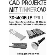 CAD Projekte mit Tinkercad 3D-Modelle Teil 1