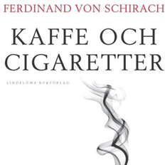 Cigaretter Kaffe och cigaretter : 48 personliga reflexioner (Inbunden, 2020)