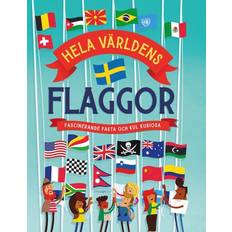 Hela världens flaggor fascinerande fakta och kul kuriosa