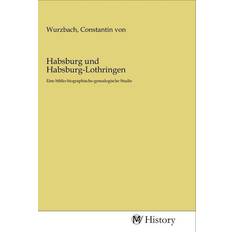 Habsburg und Habsburg-Lothringen