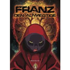 Bøger Franz: Franz Den Almægtige Mikkel Wendelboe (Indbundet)