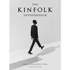 THE KINFOLK ENTREPRENEUR (Inbunden, 2017)