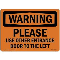 Orange Workplace Signs SignMission OS-WS-A-1218-L-12328 12 x 18 in. OSHA Warning Sign - Please Use Other Entrance Door to the Left