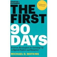 THE FIRST 90 DAYS (Inbunden, 2013)