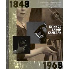 Biografier & Memoarer - Svenska Böcker Kvinnor bakom kameran 1848-1968 (Inbunden, 2024)