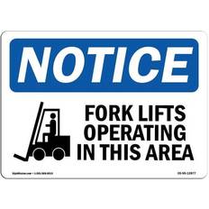 Office Supplies SignMission Osha Aluminum Notice Sign Fork Lifts Operating in This Area 12x18"