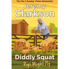 Biographies & Memoirs Books Diddly Squat: Pigs Might Fly (Paperback, 2024)