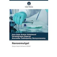 Nanoemulgel: Design Expert Software (Paperback, 2024)