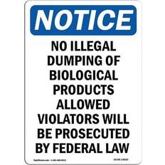 Blue Workplace Signs SignMission Osha Notice Sign 7 x 10 in - No Illegal Dumping of Biological