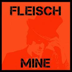 Fleisch Mine (2016) (CD)