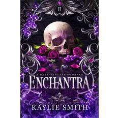 Enchantra: A spicy fantasy romance (Bog, softback, Engelsk) (Hæftet, 2025)