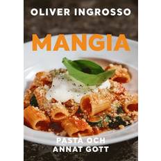 Mat & Dryck Böcker Mangia: Pasta och annat gott (Inbunden, 2024)