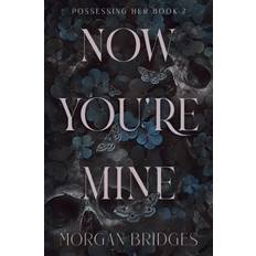 Now You're Mine (Paperback, 2024)