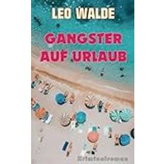 Gangster auf Urlaub (Häftad)