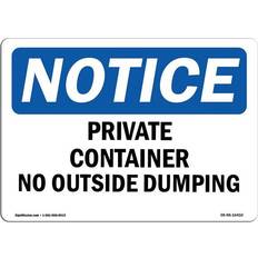 Workplace Signs SignMission OS-NS-A-1218-L-16410 12 x 18 in. OSHA Notice Sign - Notice Private Container No Outside Dumping