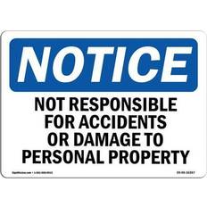Multicoloured Workplace Signs SignMission OS-NS-D-35-L-16267 OSHA Notice Sign - Not Responsible for Accidents or Damage