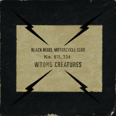 Wrong Creatures Black Rebel Motorcycle Club (CD)