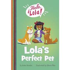 Lola's Perfect Pet (Häftad)